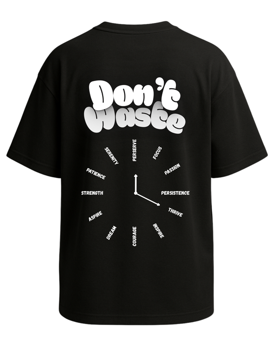Unisex Oversized Don’t Waste Time Black T-Shirt